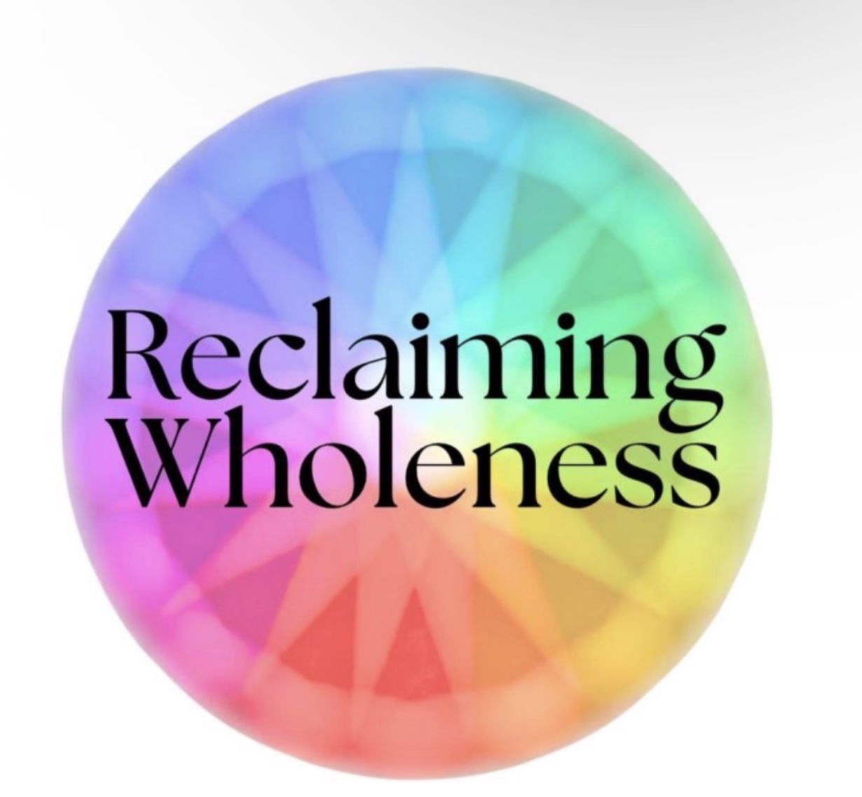 Reclaiming Wholeness
